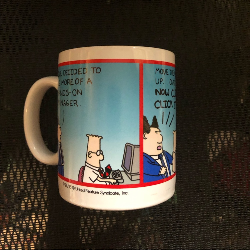 Dilbert by Scott Adams Mug-  630 *mug deal $25 or $20 w/offer